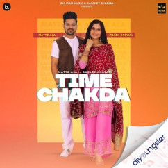 Gurlez Akhtar released his/her new Punjabi song Time Chakda