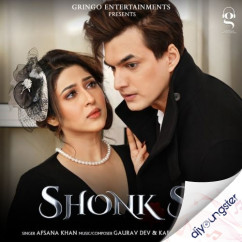 Shonk Se song download by Afsana Khan