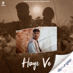 Lafz released his/her new Punjabi song Haye Ve