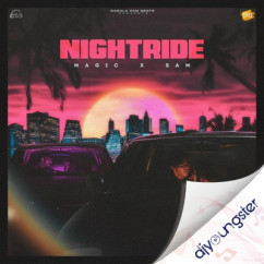Magic released his/her new Punjabi song Night Ride