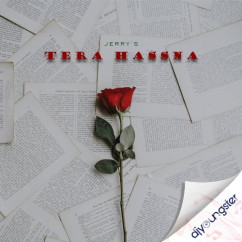 Tera Hassna Jerry song download
