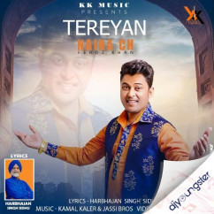 Feroz Khan released his/her new Punjabi song Tereyan naina ch