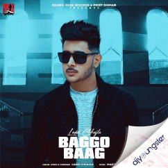 Laddi Chhajla released his/her new Punjabi song Baggo Baag