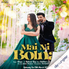 Tanya released his/her new Punjabi song Mai Ni Bolna