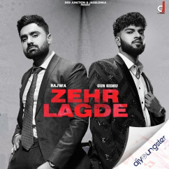 Gur Sidhu released his/her new Punjabi song Zehar Lagde