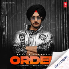 Rajvir Jawanda released his/her new Punjabi song Order