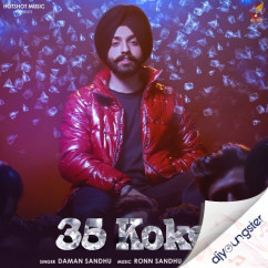 Daman Sandhu released his/her new Punjabi song 35 Koke