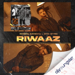 Robyn Sandhu released his/her new Punjabi song Riwaaz