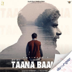 Amarinder released his/her new Punjabi song Taana Baana