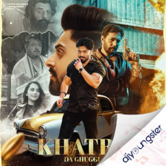 Jimmy Kaler released his/her new Punjabi song Khatre Da Ghuggu