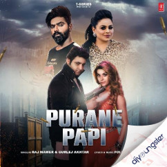 Purane Papi song download by Gurlej Akhtar