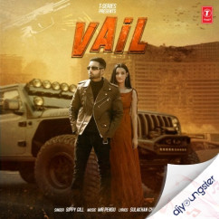 Sippy Gill released his/her new Punjabi song Vail