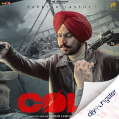 Pavitar Lassoi released his/her new Punjabi song COLT