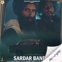 Sardar Bande song Lyrics by Kanwar Grewal