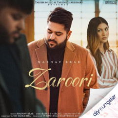 Zaroori song download by Harnav Brar