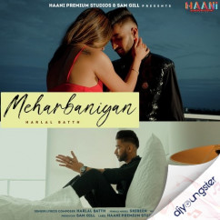 Harlal Batth released his/her new Punjabi song Meharbaniyan