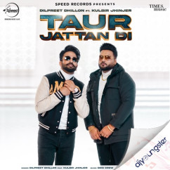 Kulbir Jhinjer released his/her new Punjabi song Taur jattan di