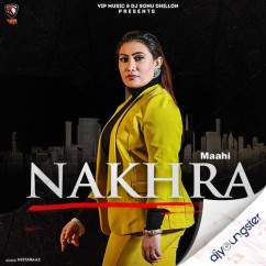 Mistabaaz released his/her new Punjabi song Nakhra