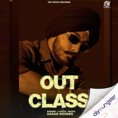 Gagan Kooner released his/her new Punjabi song Outclass