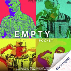 Nritap released his/her new Punjabi song Empty Pocket