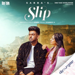 Sabba released his/her new Punjabi song Slip