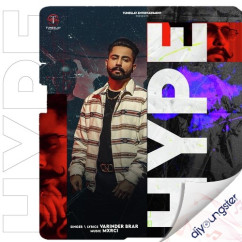 Varinder Brar released his/her new Punjabi song Hype