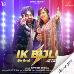 Ravinder Grewal released his/her new Punjabi song Ik Bijli