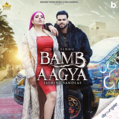 Jasmine Sandlas released his/her new Punjabi song Bamb Aagya
