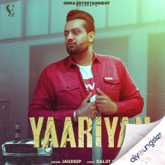 Yaariyan song Lyrics by Jagdeep