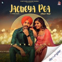 Bukka Jatt released his/her new Punjabi song Jacheya Pea