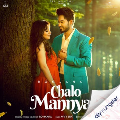 Romaana released his/her new Punjabi song Chalo Mannya