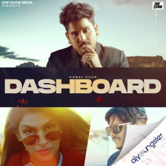 Kamal Khan released his/her new Punjabi song Dashboard