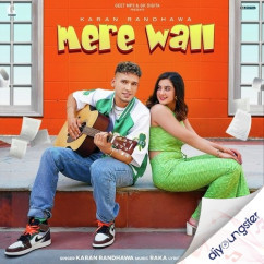 Mere Wall song download by Karan Randhawa