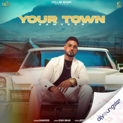 Samveer released his/her new Punjabi song Your Town