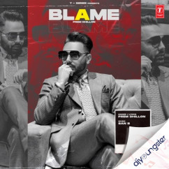Prem Dhillon released his/her new Punjabi song Blame