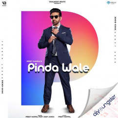 Preet Harpal released his/her new Punjabi song Pinda Wale