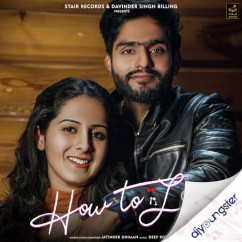 Jatinder Dhiman released his/her new Punjabi song How To Love