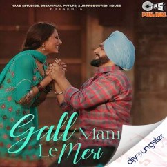 Gurlez Akhtar released his/her new Punjabi song Gall Mann Le Meri