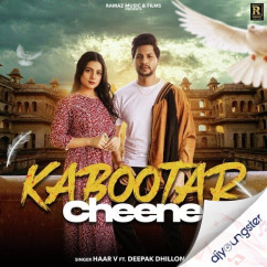 Deepak Dhillon released his/her new Punjabi song Kabootar Cheene