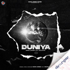 Mani Longia released his/her new Punjabi song Duniya