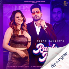 Joban Sandhu released his/her new Punjabi song Raule Rappe