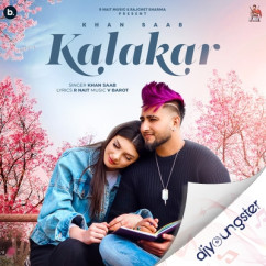 Kalakar song download by Khan Saab