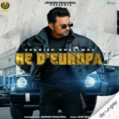 Jagdish Dhaliwal released his/her new Punjabi song Re Deuropa