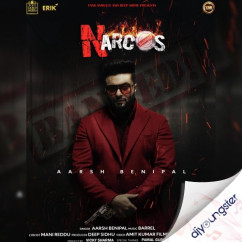 Narcos song download by Aarsh Benipal