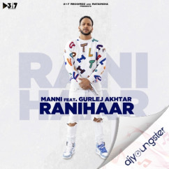 Gurlez Akhtar released his/her new Punjabi song Ranihaar