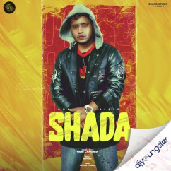 Guri Lahoria released his/her new Punjabi song Shada