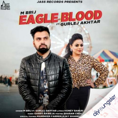 Gurlez Akhtar released his/her new Punjabi song Eagle Blood