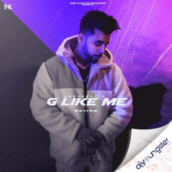 Anshdeep released his/her new Punjabi song G Like Me
