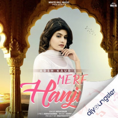 Arsh Kaur released his/her new Punjabi song Mere Hanju