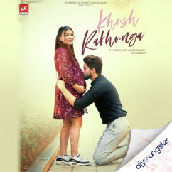 Sikanderr released his/her new Punjabi song Khush Rakhunga